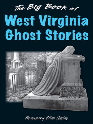 cover image of Big Book of West Virginia Ghost Stories